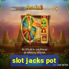 slot jacks pot