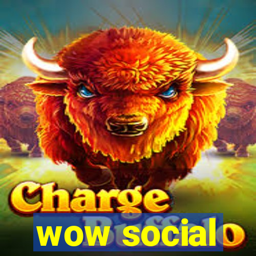 wow social