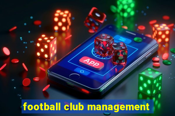 football club management