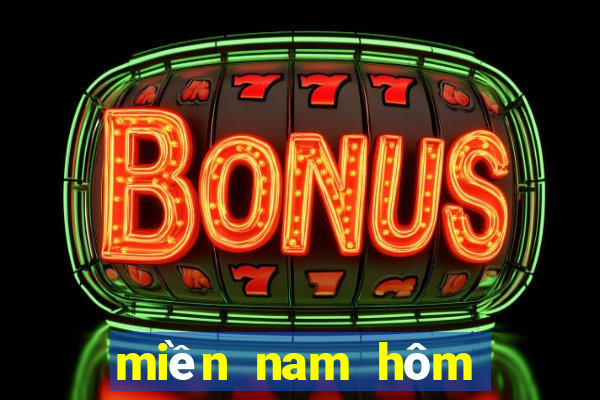 miền nam hôm nay đánh con gì