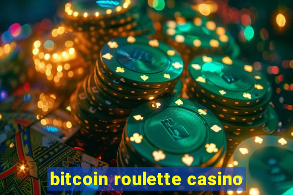 bitcoin roulette casino