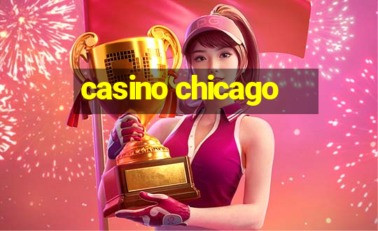 casino chicago