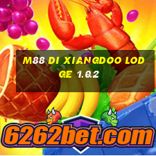 M88 Di Xiangdoo Lodge 1.0.2