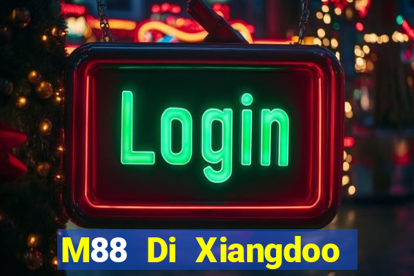 M88 Di Xiangdoo Lodge 1.0.2