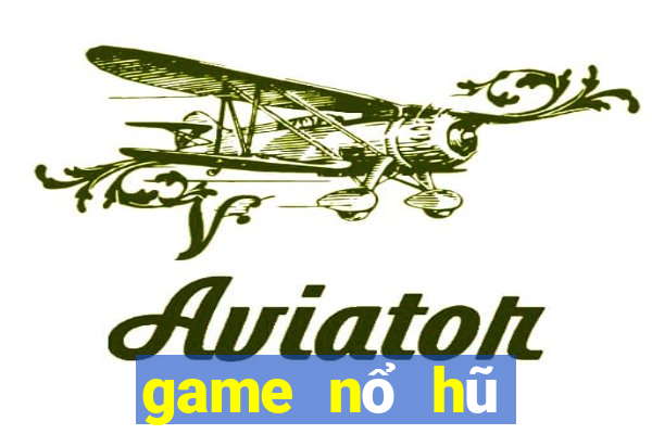 game nổ hũ miễn phí