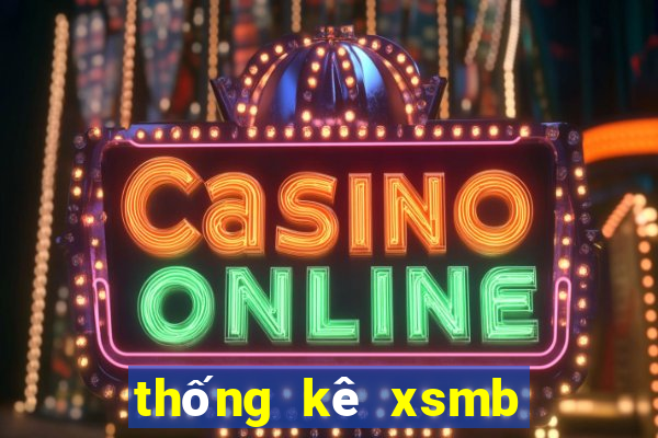 thống kê xsmb theo tuần tháng năm