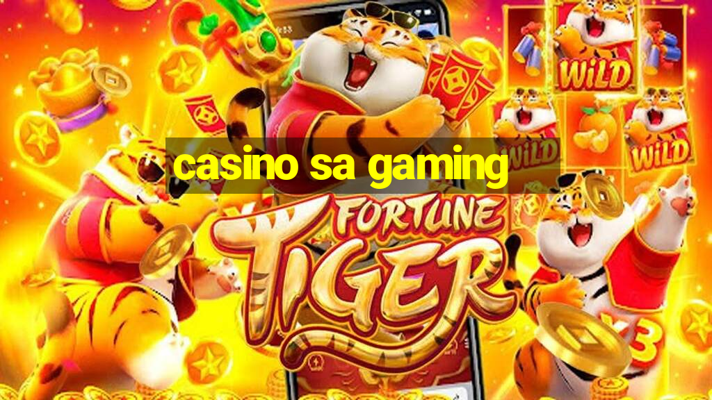 casino sa gaming