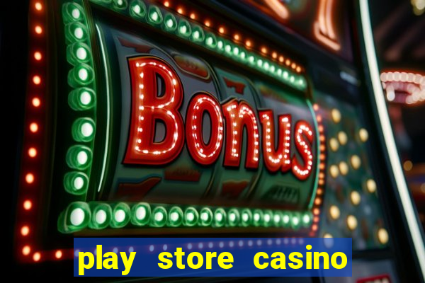 play store casino table games