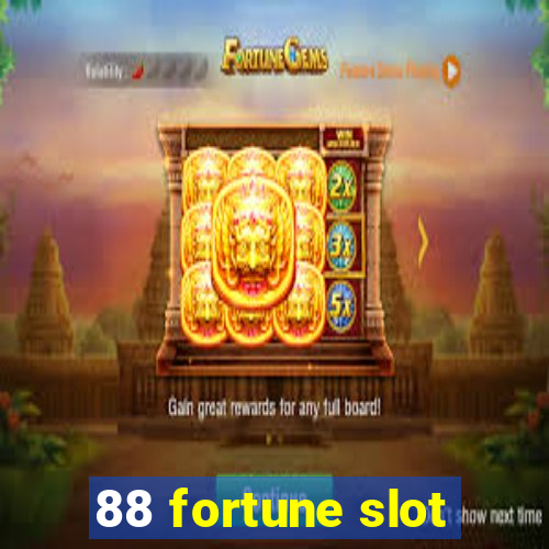 88 fortune slot