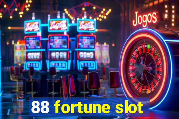 88 fortune slot