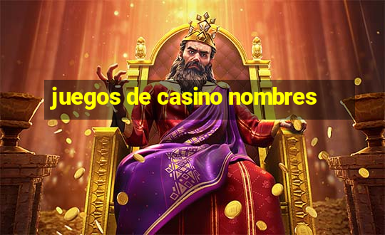 juegos de casino nombres