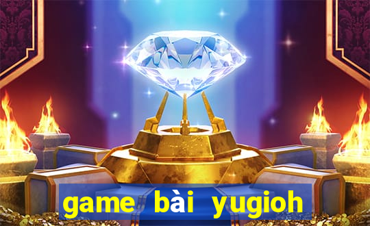 game bài yugioh game y8