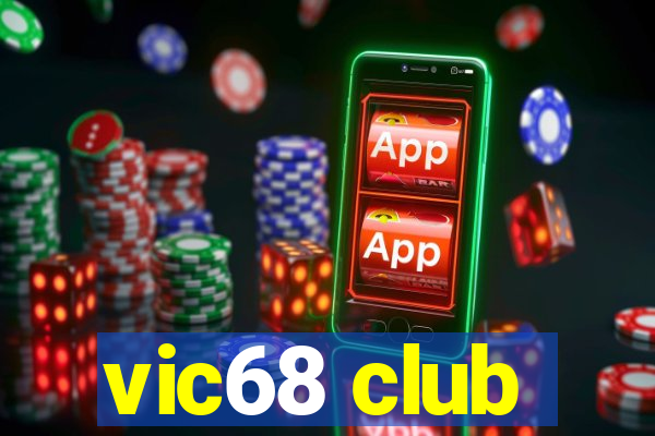 vic68 club