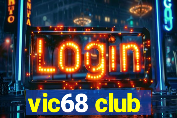 vic68 club