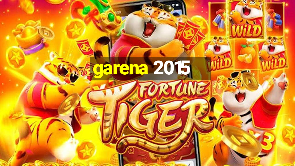 garena 2015