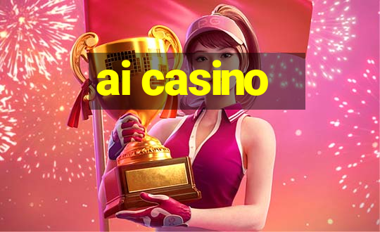 ai casino