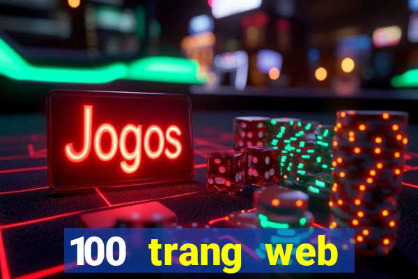 100 trang web Tiền thưởng