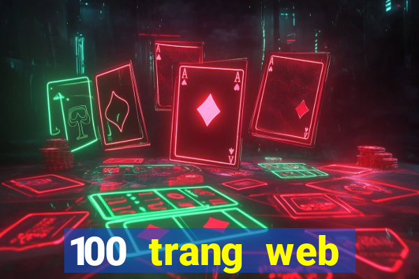 100 trang web Tiền thưởng