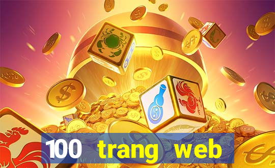 100 trang web Tiền thưởng