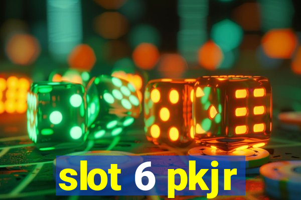 slot 6 pkjr