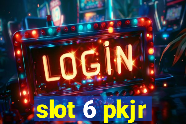 slot 6 pkjr