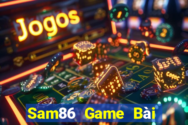 Sam86 Game Bài Tiến Lên