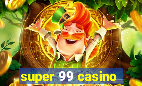 super 99 casino