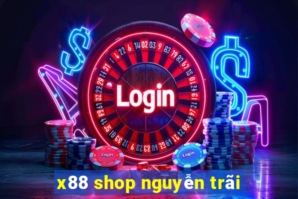 x88 shop nguyễn trãi