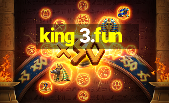 king 3.fun