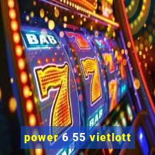 power 6 55 vietlott