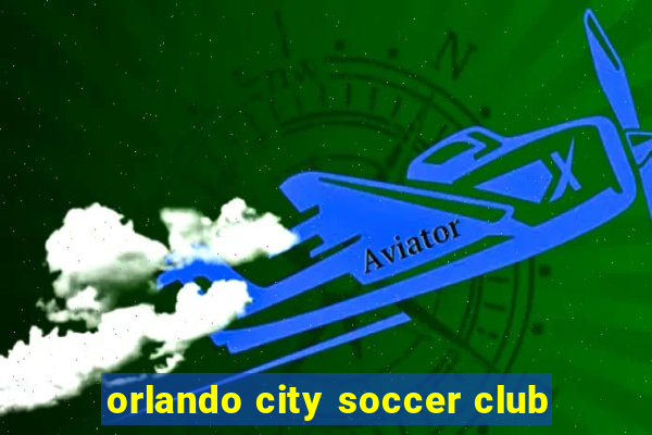 orlando city soccer club