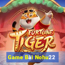 Game Bài Nohu22