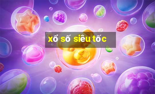 xổ số siêu tốc