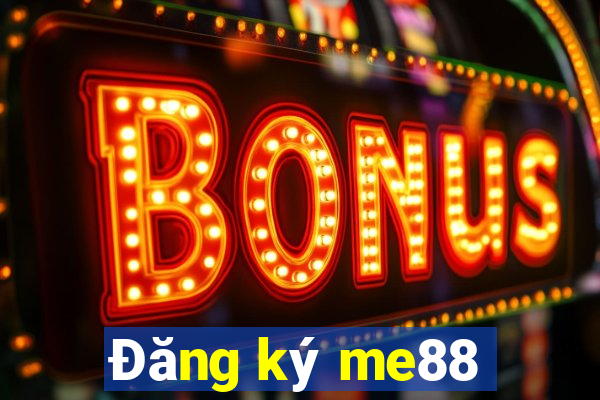 Đăng ký me88