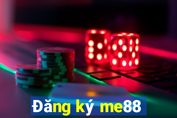 Đăng ký me88