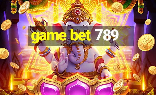 game bet 789