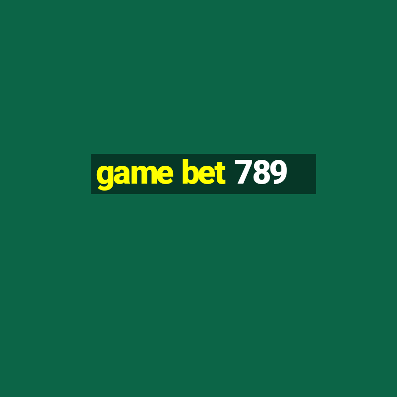 game bet 789