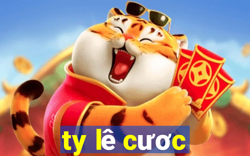 ty lê cươc