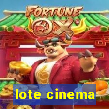 lote cinema