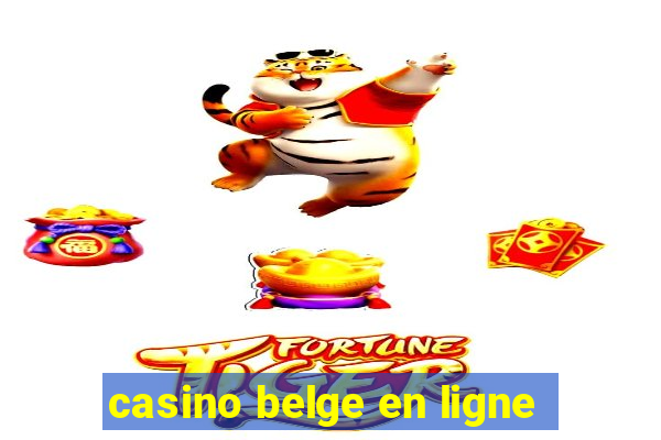 casino belge en ligne