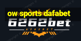 ow sports dafabet