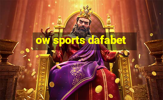 ow sports dafabet