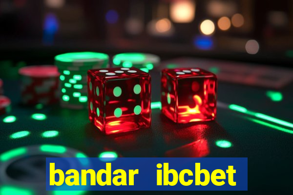 bandar ibcbet casino terbaik