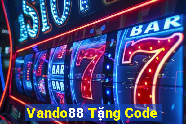 Vando88 Tặng Code