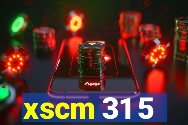 xscm 31 5