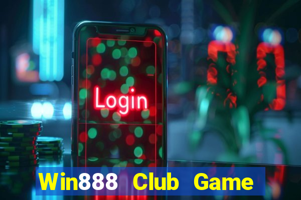 Win888 Club Game Bài Lá