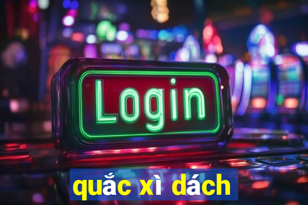 quắc xì dách