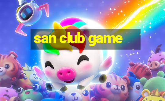 san club game