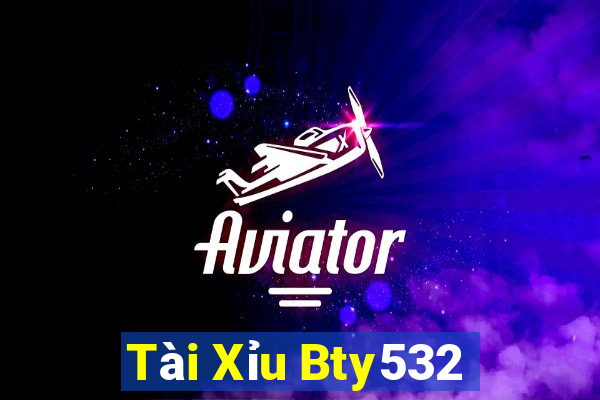 Tài Xỉu Bty532