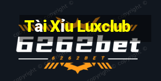 Tài Xỉu Luxclub